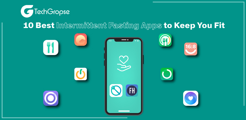 10 Best Intermittent Fasting Apps to Keep You Fit