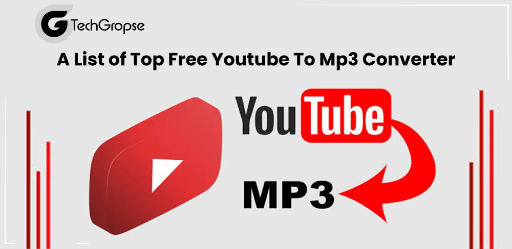 A List of Top Free Youtube To Mp3 Converter
