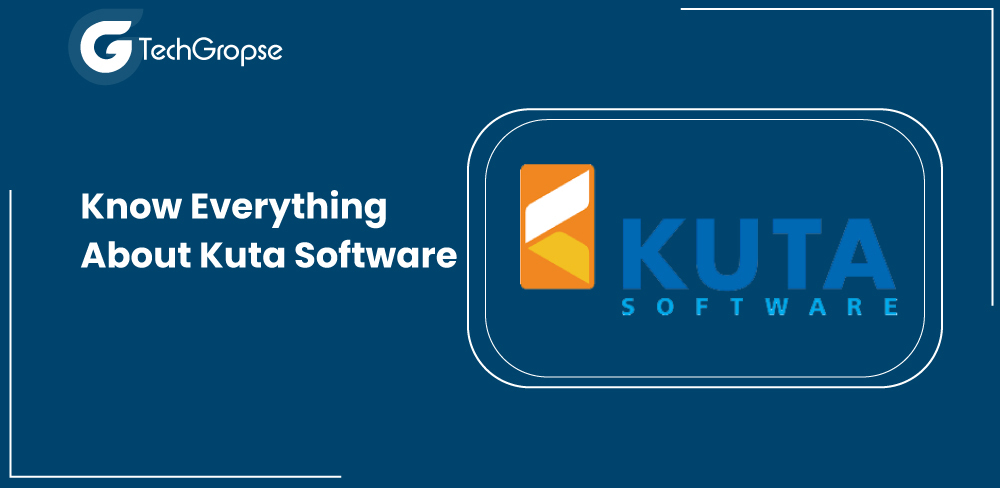 Know Everything About Kuta Software