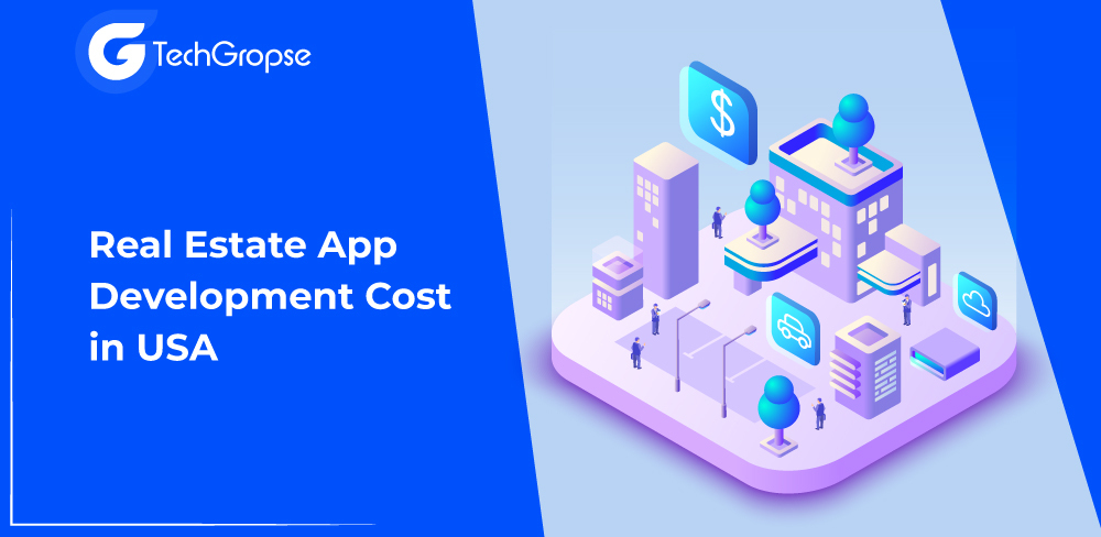 Real Estate App Development Cost in USA